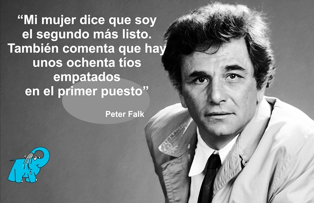 Una frase de Peter Falk en La Frase del Día del Elefante Azul de Avilés